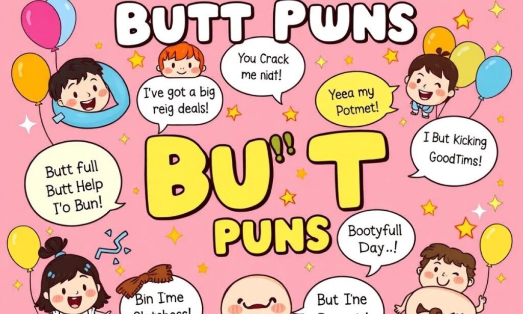 Funny Butt Puns One Liners